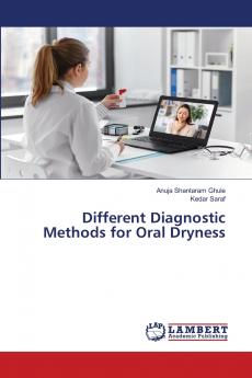 Different Diagnostic Methods for Oral Dryness