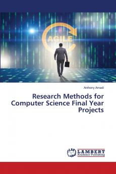 Research Methods for Computer Science Final Year Projects