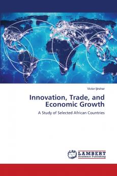 Innovation Trade and Economic Growth