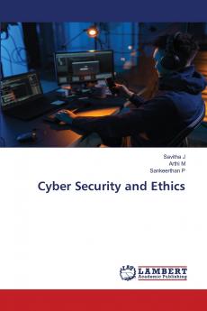 Cyber Security and Ethics