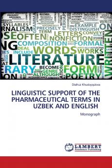 LINGUISTIC SUPPORT OF THE PHARMACEUTICAL TERMS IN UZBEK AND ENGLISH