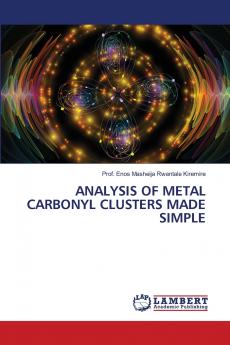ANALYSIS OF METAL CARBONYL CLUSTERS MADE SIMPLE