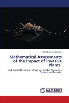 Mathematical Assessments of the Impact of Invasive Plants
