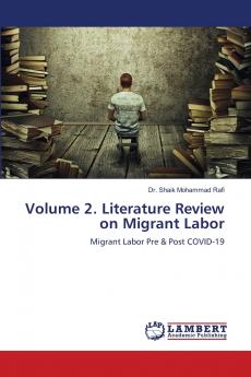 Volume 2. Literature Review on Migrant Labor