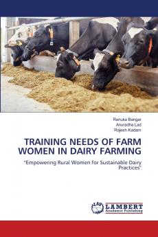 TRAINING NEEDS OF FARM WOMEN IN DAIRY FARMING