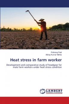 Heat stress in farm worker