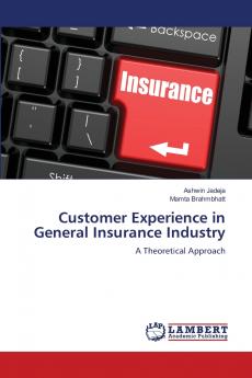 Customer Experience in General Insurance Industry
