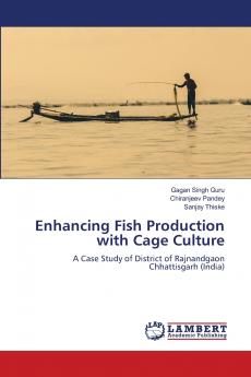 Enhancing Fish Production with Cage Culture