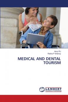 MEDICAL AND DENTAL TOURISM