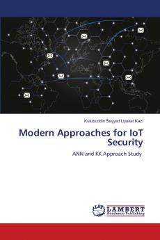 Modern Approaches for IoT Security