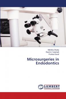 Microsurgeries in Endodontics