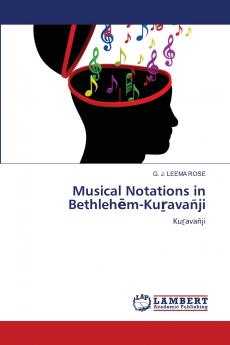 Musical Notations in Bethleh?m-Ku?avañji