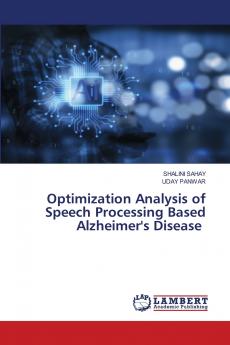 Optimization Analysis of Speech Processing Based Alzheimer's Disease