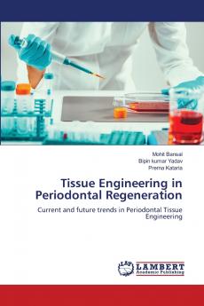 Tissue Engineering in Periodontal Regeneration