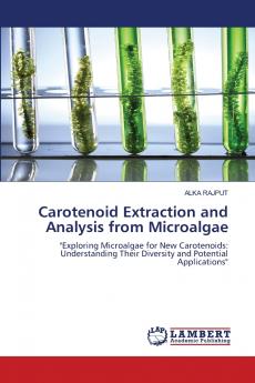 Carotenoid Extraction and Analysis from Microalgae