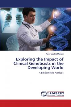 Exploring the Impact of Clinical Geneticists in the Developing World