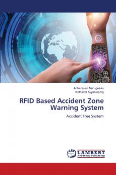 RFID Based Accident Zone Warning System
