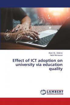 Effect of ICT adoption on university via education quality