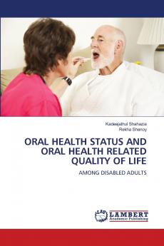 ORAL HEALTH STATUS AND ORAL HEALTH RELATED QUALITY OF LIFE