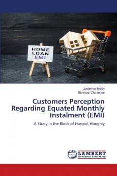Customers Perception Regarding Equated Monthly Instalment (EMI)