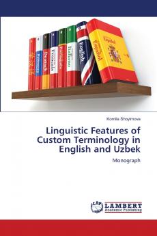 Linguistic Features of Custom Terminology in English and Uzbek