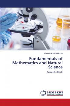 Fundamentals of Mathematics and Natural Science