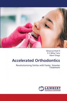 Accelerated Orthodontics