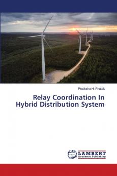 Relay Coordination In Hybrid Distribution System