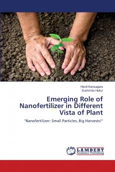 Emerging Role of Nanofertilizer in Different Vista of Plant