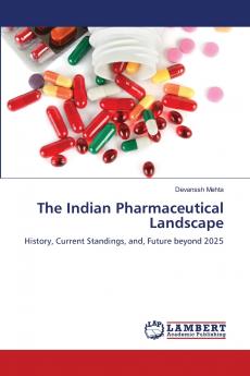 The Indian Pharmaceutical Landscape