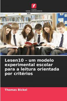 Lesen10 - um modelo experimental escolar para a leitura orientada por critérios