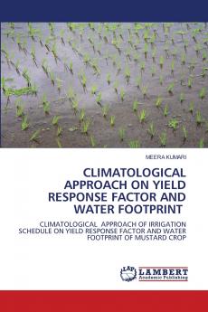 CLIMATOLOGICAL APPROACH ON YIELD RESPONSE FACTOR AND WATER FOOTPRINT