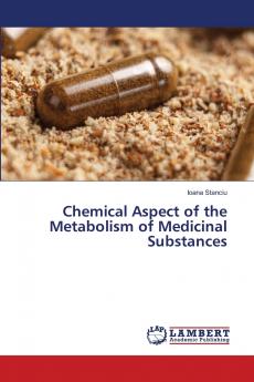 Chemical Aspect of the Metabolism of Medicinal Substances
