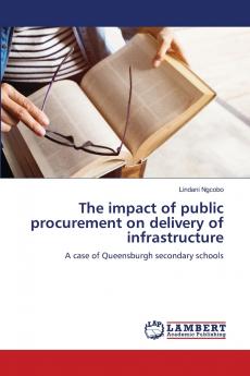 The impact of public procurement on delivery of infrastructure