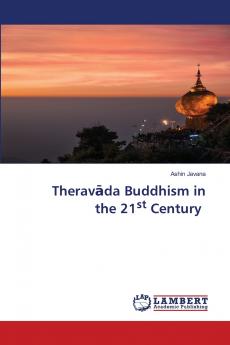 Therav?da Buddhism in the 21st Century