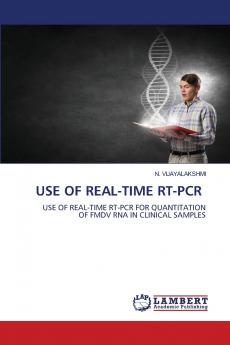 USE OF REAL-TIME RT-PCR