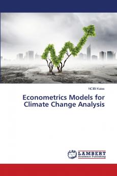 Econometrics Models for Climate Change Analysis