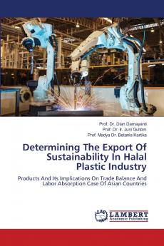 Determining The Export Of Sustainability In Halal Plastic Industry