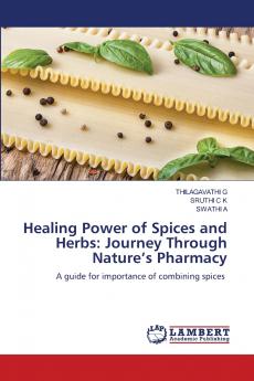 Healing Power of Spices and Herbs