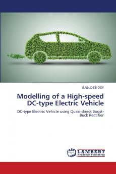Modelling of a High-speed DC-type Electric Vehicle