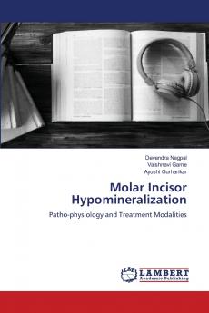 Molar Incisor Hypomineralization