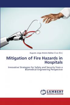 Mitigation of Fire Hazards in Hospitals