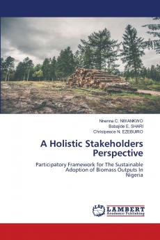 A Holistic Stakeholders Perspective