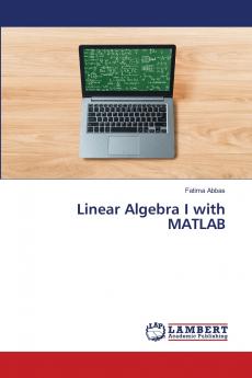 Linear Algebra I with MATLAB