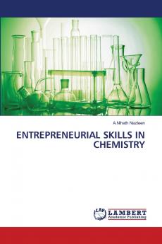 ENTREPRENEURIAL SKILLS IN CHEMISTRY