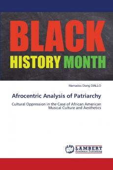 Afrocentric Analysis of Patriarchy