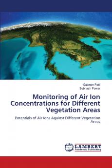 Monitoring of Air Ion Concentrations for Different Vegetation Areas