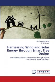 Harnessing Wind and Solar Energy through Smart Tree Design