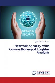 Network Security with Cowrie Honeypot Logfiles Analysis