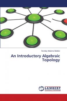 An Introductory Algebraic Topology
